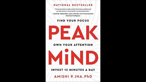 Peak Mind by Amishi Jha | Summary