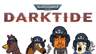 219th Stream - Warhammer 40,000: Darktide - FOR THE EMPEROR