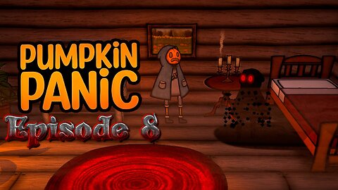 Why Does This Game Still Freak Me Out So Well!? Time To Revisit Pumpkin Panic! | Pumpkin Panic –Ep8