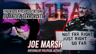 The Violent Exploitations Of ANTIFA Terrorists | VOTV with Joe Marsh @WelshNationalistJoe ​