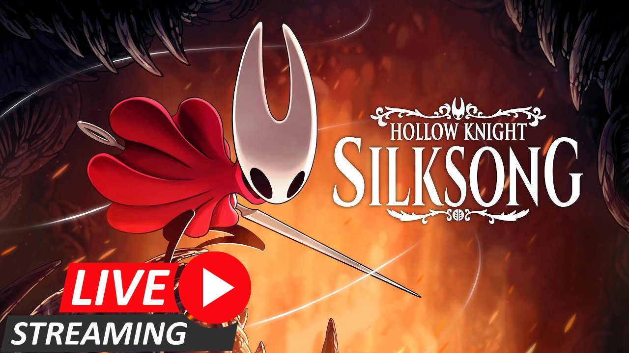 Live Streaming! Hollow Knight Silk Song!