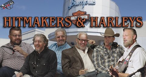 Sounds Like Life with Darryl Worley - EP #006 Hitmakers & Harleys at Bumpus Harley Davidson