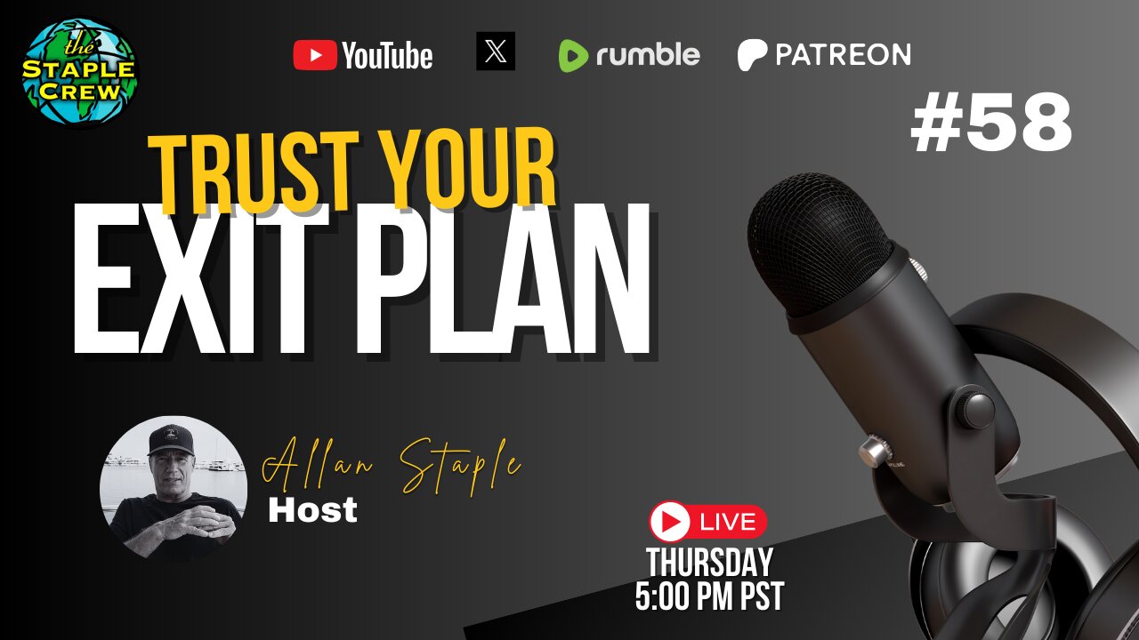 Trust Your Exit Plan: Fifty - Eighth Episode