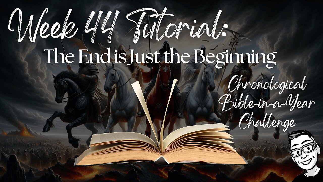 Week 44 Tutorial: The End is Just the Beginning (Revelation)