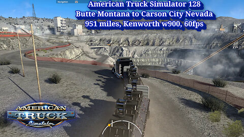 American Truck Simulator 128, Butte Montana to Carson City Nevada, 951 miles, Kenworth w900, 60fps