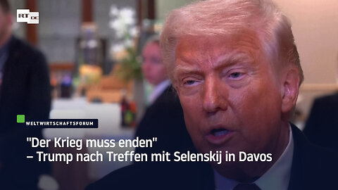 "Der Krieg muss enden": Trump nach Treffen mit Selenskij in Davos