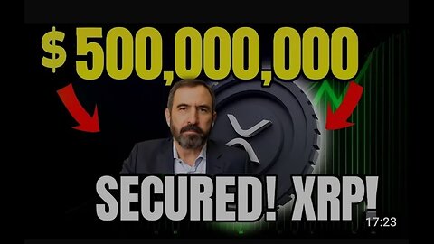 XRP Ripple Secures $500,000,000! This Is A Big Deal For XRP Holders!