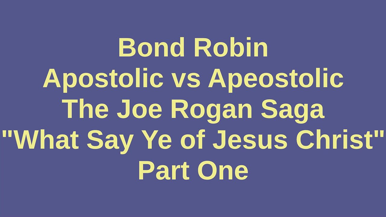 Apostolic vs Apeostolic The Joe Rogan Saga Part One