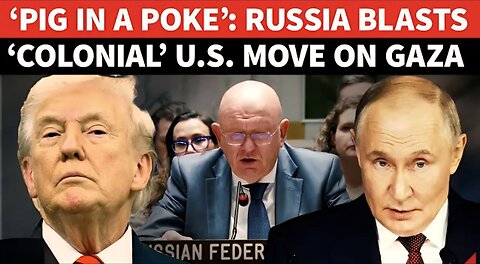 ‘You Don’t Own Gaza’: Russia Shames US & Muslim States Over ‘COLONIAL’ Palestine Plan | FULL SPEECH