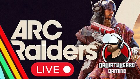 Heading Topside - ARC Raiders LIVE 1.30.26 (2)