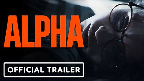 Alpha - Official Trailer (2026) Tahar Rahim, Golshifteh Farahani