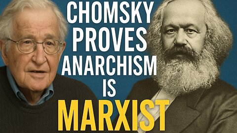 Noam Chomsky HUMILIATES FAKE Anarchists w Socialist TRUTH