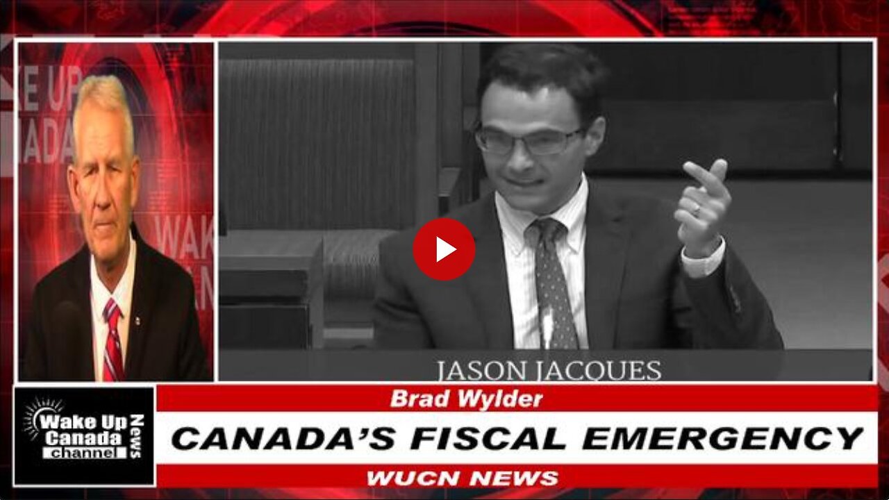 WUCN-Epi#389-CANADA’S FISCAL EMERGENCY