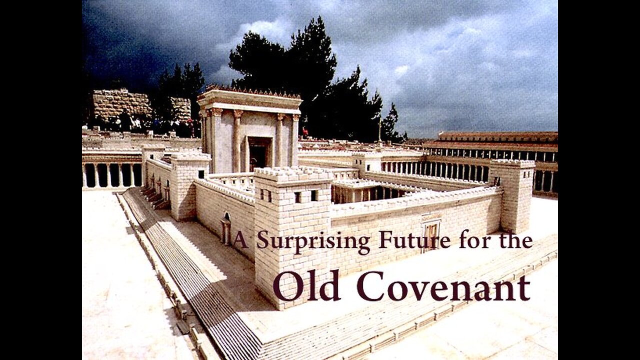 Covenants 10 — A Surprising Future for the Old Covenant