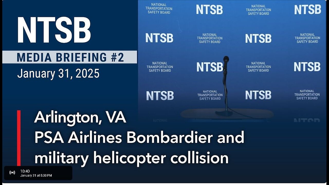 NTSB Briefing of DC Aviation Crash - 01.31.2025 WATCH PARTY!