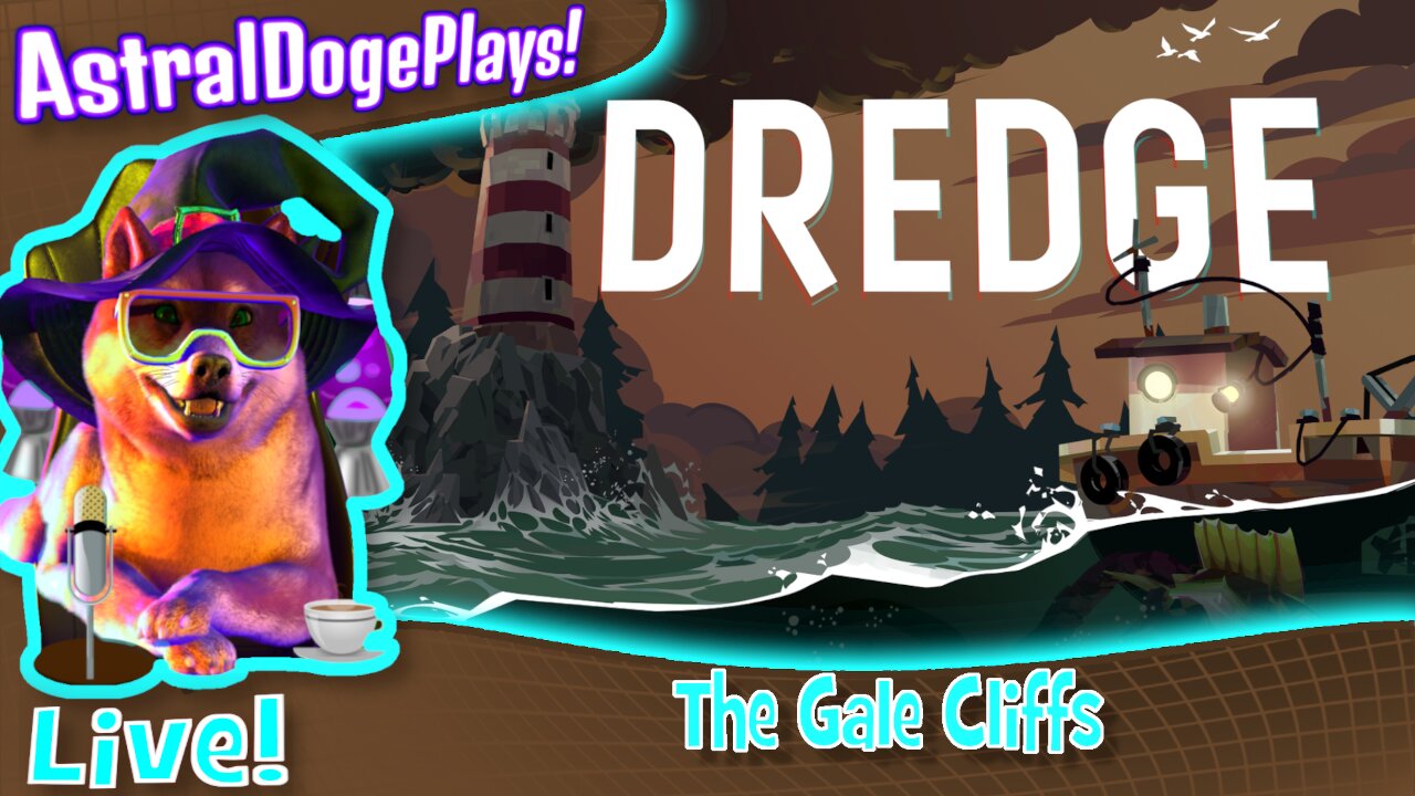 Dredge ~LIVE!~ The Gale Cliffs