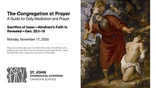 Sacrifice of Isaac—Abraham’s Faith Is Revealed—Gen. 22:1-19