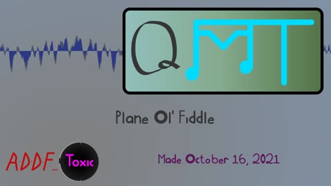 Plane Ol' Fiddle (QMT 2021-10)