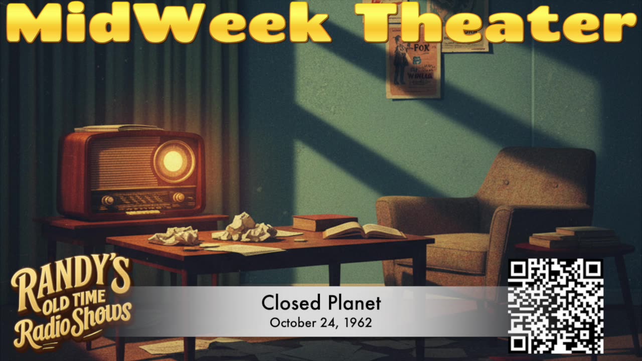 Midweek Theatre 62-10-24 Closed Planet