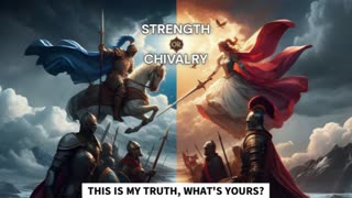 STRENGTH OR CHIVALRY
