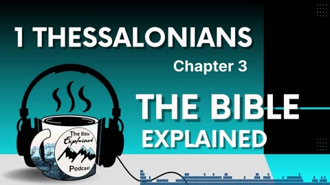 1 Thessalonians 3 - How Christians Will Handle Persecution