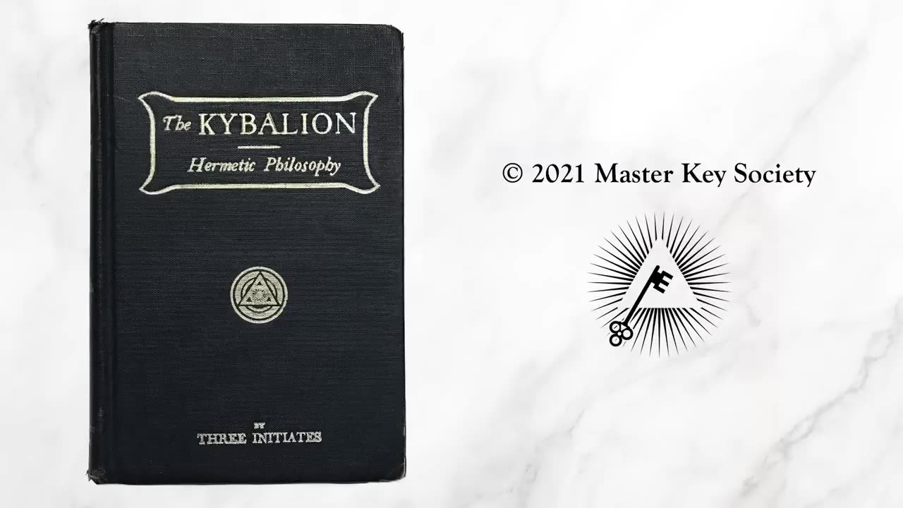The Kybalion (1908) by Three Initiates (William Walker Atkinson)