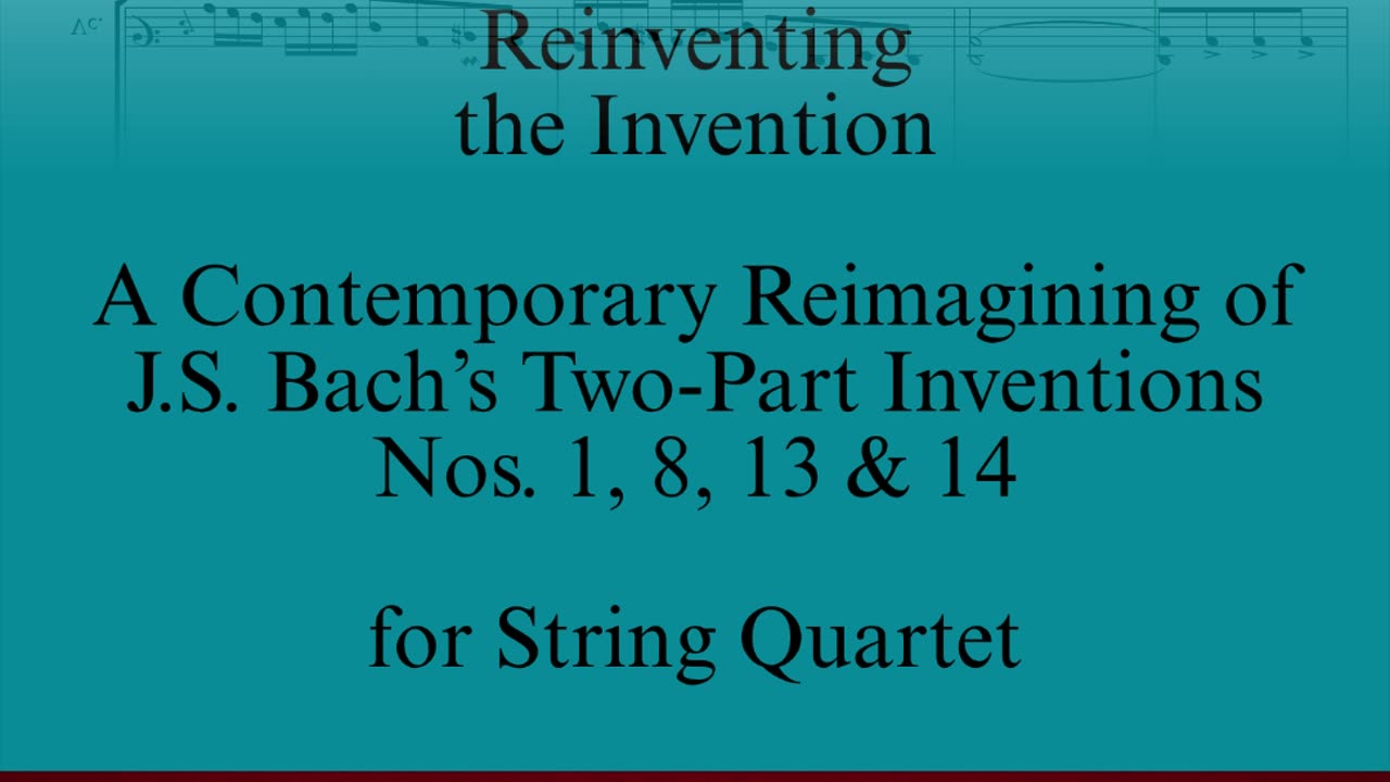 Bach’s Inventions — reborn for string quartet