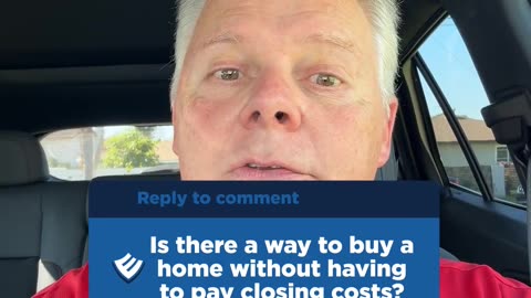 Is There a Way to Buy a Home Without Having to Pay Closing Costs