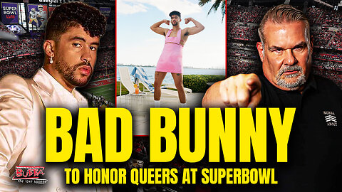 BAD BUNNY To Honor Queers at SUPERBOWL - Bubba the Love Sponge® Show | 1/23/2026