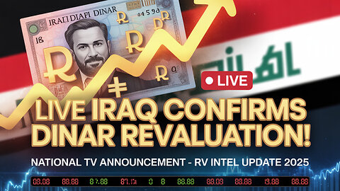 LIVE NOW Iraq Confirms Dinar Revaluation Steps on National TV! RV Intel Update 💥 Iraqi Dinar News!