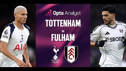 Tottenham Hot spurs vs Fulham united game highlights