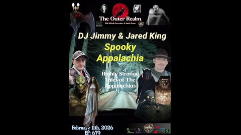 Spooky Appalachia- Are The Creepy Tales You Heard Real? THEY ARE! -DJ Jimmy & Jared King