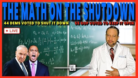 LET'S DO THE MATH ON THE GOV SHUTDOWN