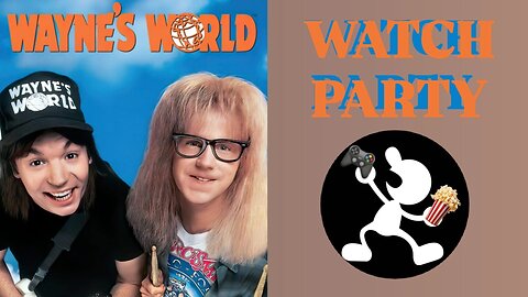 Wayne's World (1992) |🍿Watch Party🎬