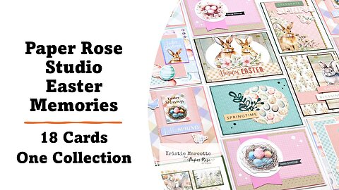 Paper Rose Studio | Easter Memories | 18 Cards 1 Collection