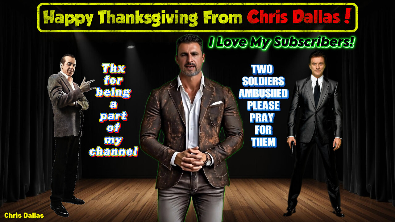 Happy Thanksgiving From Chris Dallas For the People For The Truth For The Soldiers. Just Truth Bombs