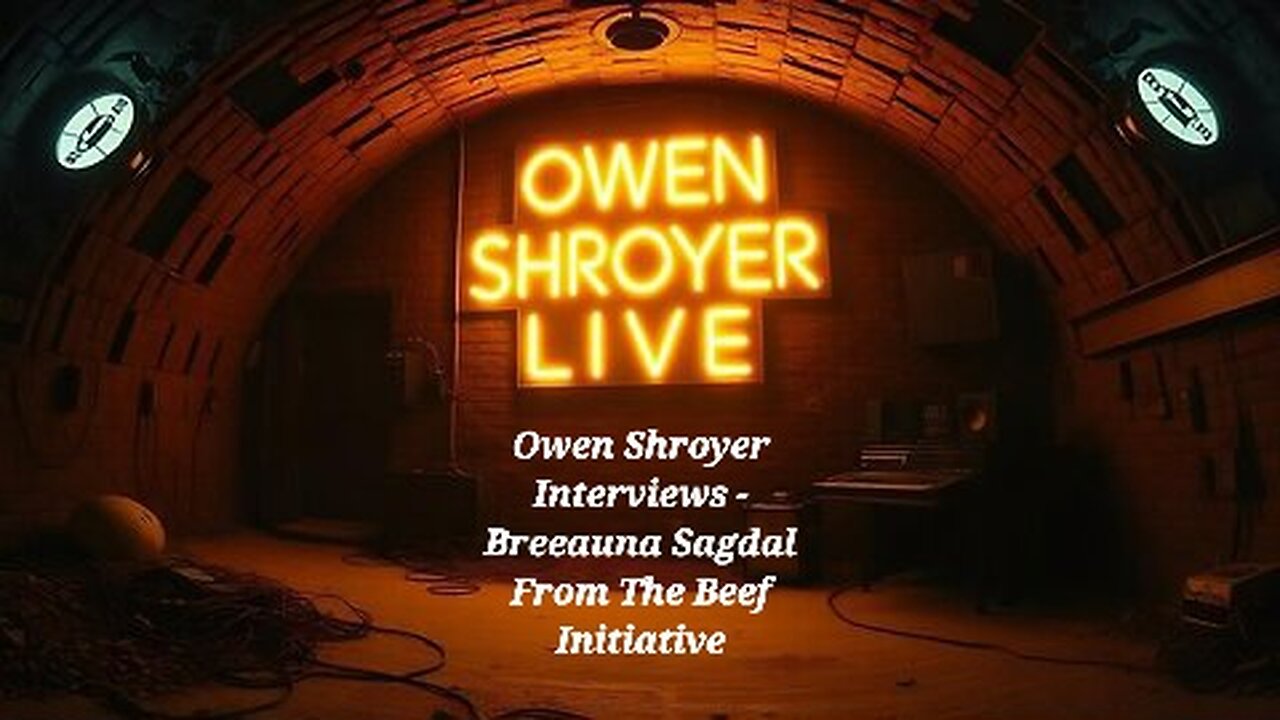 Owen Shroyer Interviews - Breeauna Sagdal From The Beef Initiative