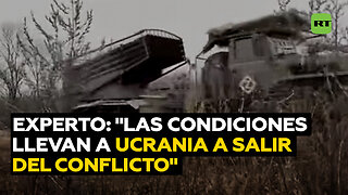 Las condiciones están empujando a Ucrania a usar la puerta de salida del conflicto"