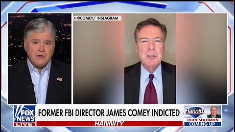 Hannity: Comey Indictment Is The Tip of The Iceberg