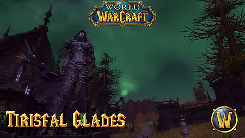 Tirisfal Glades- Music & Ambiance - World of Warcraft