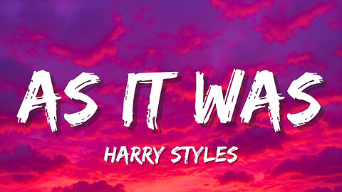 As It Was Lyrics - Harry Styles | In this world, it's just us. You know it's not the same as it was