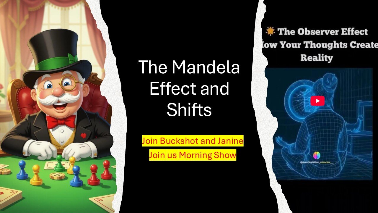 The Mandela Effect and Shifts - with BUckshot