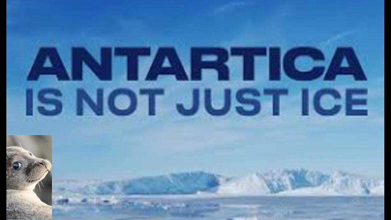 ANTARCTICA IS NOT JUST ICE