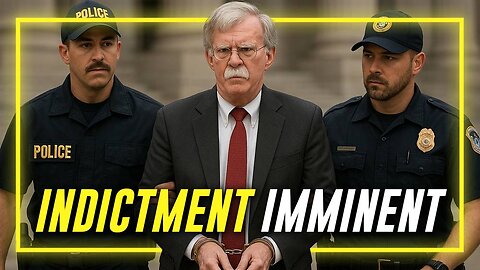 Grand Jury Indictment Of John Bolton Imminent!