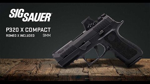 SIG SAUER P320 X COMPACT