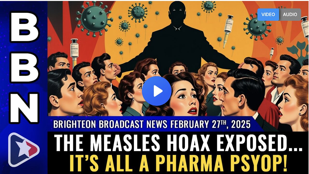 The MEASLES HOAX exposed... It’s all a PHARMA PSYOP!