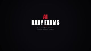 Epsteins AI Baby Farms