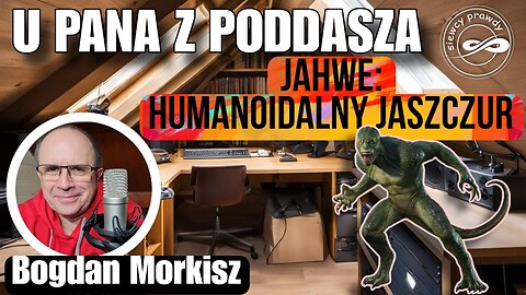 Jahwe: Humanoidalny jaszczur start 20.00