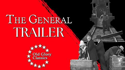 The General Trailer - Buster Keaton Silent Comedy Classic