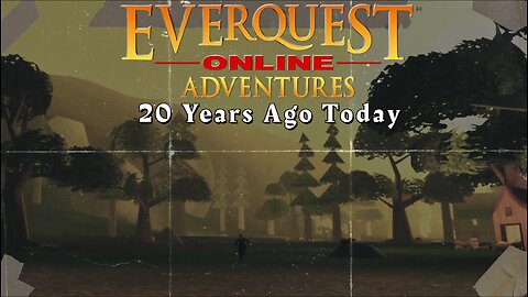 EQOA - 20 Years Ago Today!